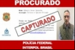 PF prende policial procurado pela Interpol em Porto Alegre