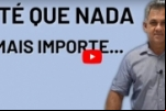 ATÉ QUE NADA MAIS NOS IMPORTE A NÃO SER CRISTO: Deus quer um povo exclusivo para Ele – Valdecir da Silva