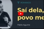 Pablo Aguirre – Saí dela, povo meu – Vídeo