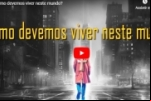 Como devemos viver neste mundo? – Vídeo