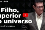 O FILHO, SUPERIOR AO UNIVERSO – Hebreus 1:9–14 | Pr Glenio Paranaguá