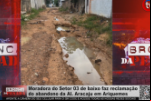 Moradora do Setor 03 de baixo faz reclamação do abandono da Al. Aracaju em Ariquemes – Vídeo
