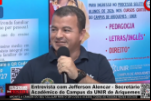 Entrevista com Jefferson Alencar – Secretário Acadêmico do Campus da UNIR de Ariquemes – Vídeo