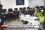GCM lança Projeto – Maria da Penha para as Escolas e a Comunidade de Ariquemes – Vídeo