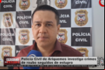 Entrevista com Delegado Dr. Joás – Polícia Civil de Ariquemes investiga crimes de roubo seguidos de estupro – Vídeo