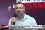 Entrevista com Marcos Paiva – Secretário de Saúde do município de Ariquemes – Vídeo