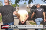 PC de Ariquemes cumpre mandado de prisão por estrupo – Vídeo